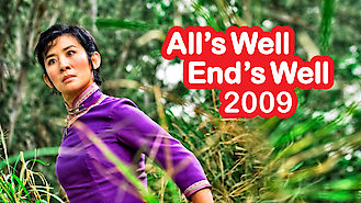 All's Well, End's Well (2009) (2009) on Netflix in the USA All's Well, End's Well (2009) (2009) on Netflix in the USA