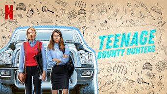 Teenage Bounty Hunters: Season 1