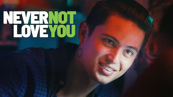Never Not Love You